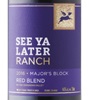 See Ya Later Ranch Majors Block Red Blend 2012